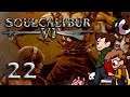 THE DEVOLUTION OF SPEECH | Soul Caliber 6 Part 22