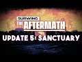The Sanctuary Update | Surviving the Aftermath