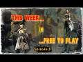 This Week In Free To Play... | Episode 3 | RAID: Shadow Legends