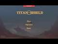 Titan shield Gameplay (PC Game)
