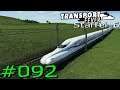 Transport Fever S6 #092 - Shinkansen XXL, Endlich! [Gameplay German Deutsch]