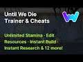 Until We Die Trainer +16 Cheats (Edit Resources, One Hit Kill, Rapid Fire, Instant Research & More)
