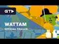 WATTAM - Official Release Date Trailer