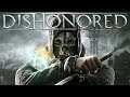 Dishonored The Knife of Dunwall Part 3