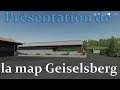 FS19 / Présentation de la Map Geiselsberg