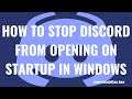 How to Stop Discord from Opening on Startup in Windows