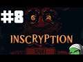 Inscryption | Part 8 | Wood Carver