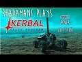 Kerbal Space Program / EP 11 - Rover Go Fetch / Kerbal Career Mode