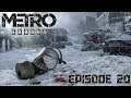 Let's Play Metro Exodus - Episode 20: Cannibals [Blind]