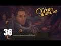 Let's Play The Outer Worlds: Part 36 Vicar Max's True Agenda!