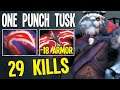 One Punch Tusk -16 Armor Meta 29 Kills | Dota 2 Gameplay