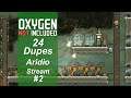 Oxygen Not Included - 24 Dupe Challenge, Aridio Ep 2, Cycle 21-65