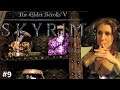Past Anguished Revisited | Skyrim SE Pt.9