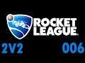 Rocket League [2vs2] 🏎️💨 006 ⚽ Multiplayer | Ranked