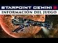 STARPOINT GEMINI 3 gameplay español INFORMACIÓN DEL JUEGO
