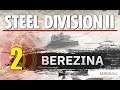Steel Division 2 Campaign - Berezina #2 (Soviets)