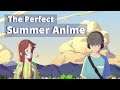 The Perfect Summer Anime- Words Bubble Up Like Soda Pop Review