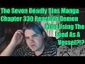 The Seven Deadly Sins Manga Chapter 330 Reaction Demon King Using The Land As A Vessel?!?