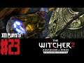 Let's Play The Witcher 2: Assassins of Kings (Blind) EP23