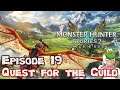 A Quest for the Guild - Monster Hunter Stories 2: Wings of Ruin - Episode 19