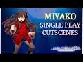 ALL Miyako Single Play Story Cutscenes! | Melty Blood Type Lumina