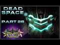 Anna is Composed and Professional | Dead Space 2: Part 26 | Two Star Players