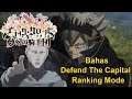 Bahas Defend The Capital Ranking Mode! | Black Clover Phantom Knights