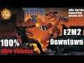 Doom 2 [E2M2:Map13]: Downtown - 100% (UV) Walkthrough