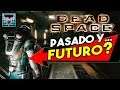 El nuevo "DEAD SPACE 4" ➡️ Negative Atmosphere | DEAD SPACE: PASADO Y FUTURO
