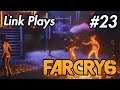 Far Cry 6 Gameplay #23 (Admiral Benitez) | Link Plays