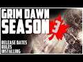 Grim Dawn Season 3 - Release Date, Rules, Installation & More
