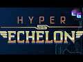 Hyper Echelon - Procedural Sci-Fi Space Shooter