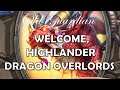 I welcome our Highlander Dragon deck overlords (Hearthstone Dragonqueen Alexstrasza card review)