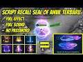 NEW!!! SCRIPT RECALL TAS TAS FULL SOUND/EFFECT NO PASSWORD | SCRIPT RECALL SEAL OF ANVIL