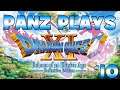 Panz Plays Dragon Quest XI #10