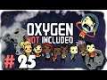 We Just Keep Growing | Let's Play Oxygen Not Included #25