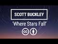 'Where Stars Fall' [Inspirational Cinematic Orchestral CC-BY] - Scott Buckley