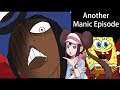 Another Manic Episode 3: Spongebob & NintenDOMINATION