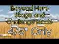 Beyond Here Stage and Challenge Mode 4/5* only clear