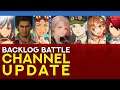 CHANNEL UPDATE! | Backlog Battle