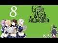 [FR/Streameur] My Little Witch Academya - 08 - Plantage de live et de jeu