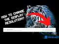 Windows 11: How To Change the DISPLAY RESOLUTION?