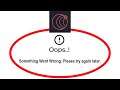 How To Fix COIN Apps Oops Something Went Wrong Error Please Try Again Later Problem Solved