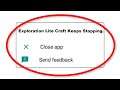 How To Fix Exploration Lite Craft Keeps Stopping Error Android & Ios