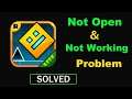 How to Fix Geometry Dash Lite App Not Working / Not Opening Problem in Android & Ios