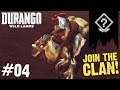 JOIN MY DURANGO CLAN! FINALLY ONLINE! | Durango: Wild Lands (Part 4)