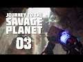 Let's Play ► Journey to the Savage Planet #03 ⛌ [DEU][GER][EXPLORATION]
