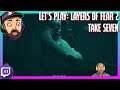 Layers of Fear 2 - Take 7 [Pop goes the Weasel]