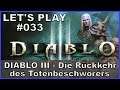 Let's Play DIABLO III #033 - QUAL 2 - Schwierigkeitsgrad [ deutsch / german / gameplay ]