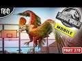 OP Dino Fight : Jurassic World Mobile Gameplay : अभी मजा आयेगा ना बिडू - Part 370 [ Hindi ]